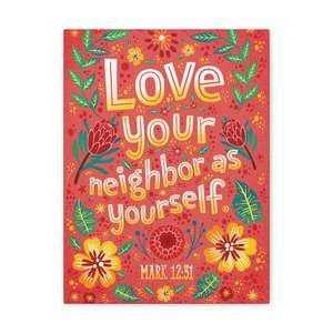 Scripture Sign Love Your Neighbor Mark 12:31 Bible Verse Canvas Christian Wall